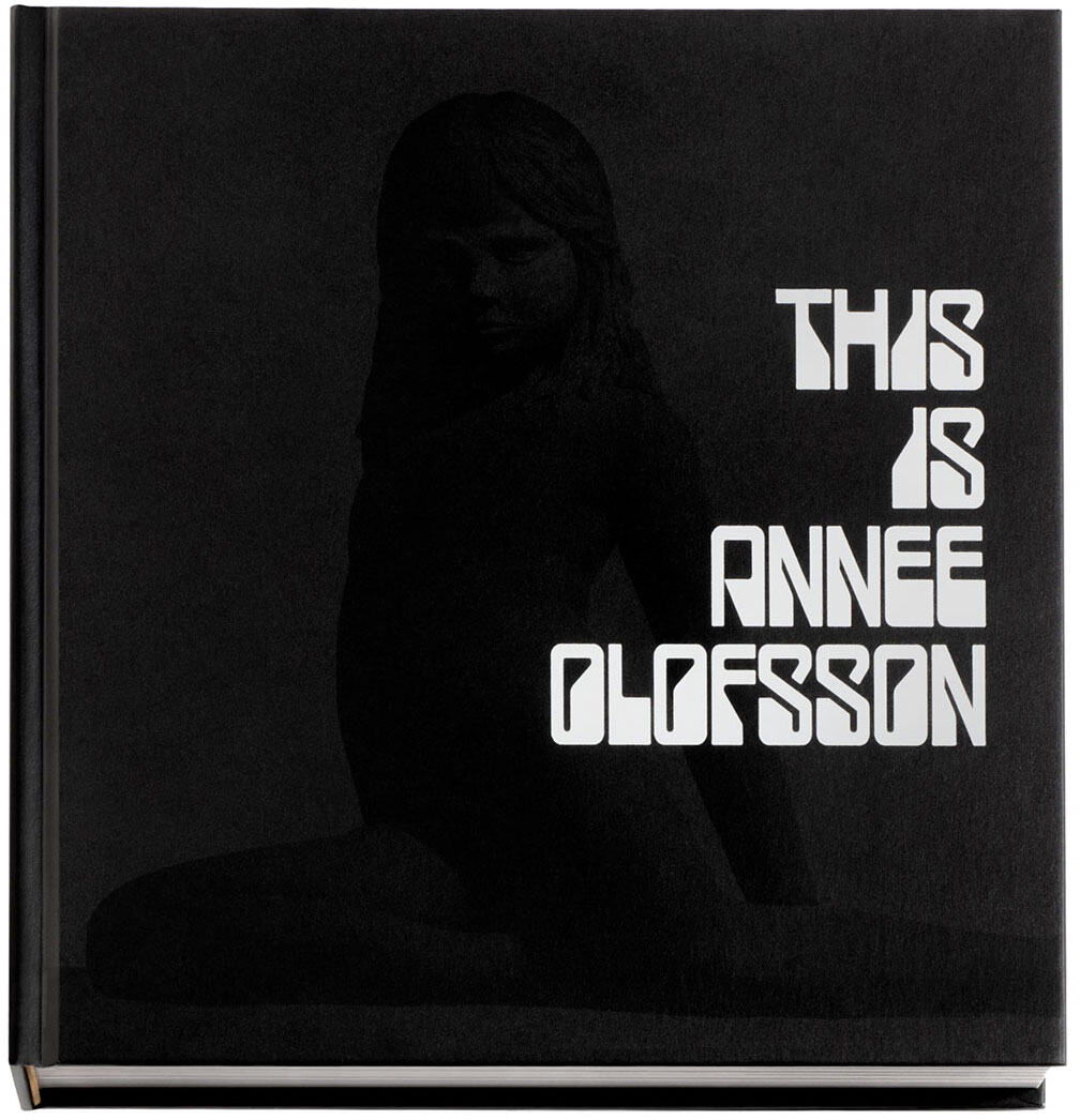 Annee Olofsson : This Is Annee Olofsson
