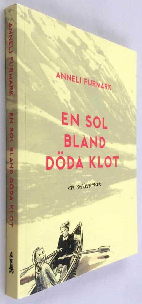 Anneli Furmark : En sol bland döda klot