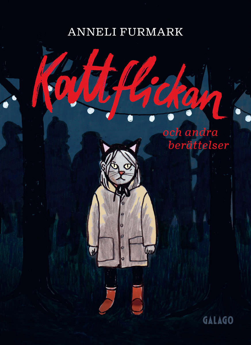 Anneli Furmark : Kattflickan och andra berättelser
