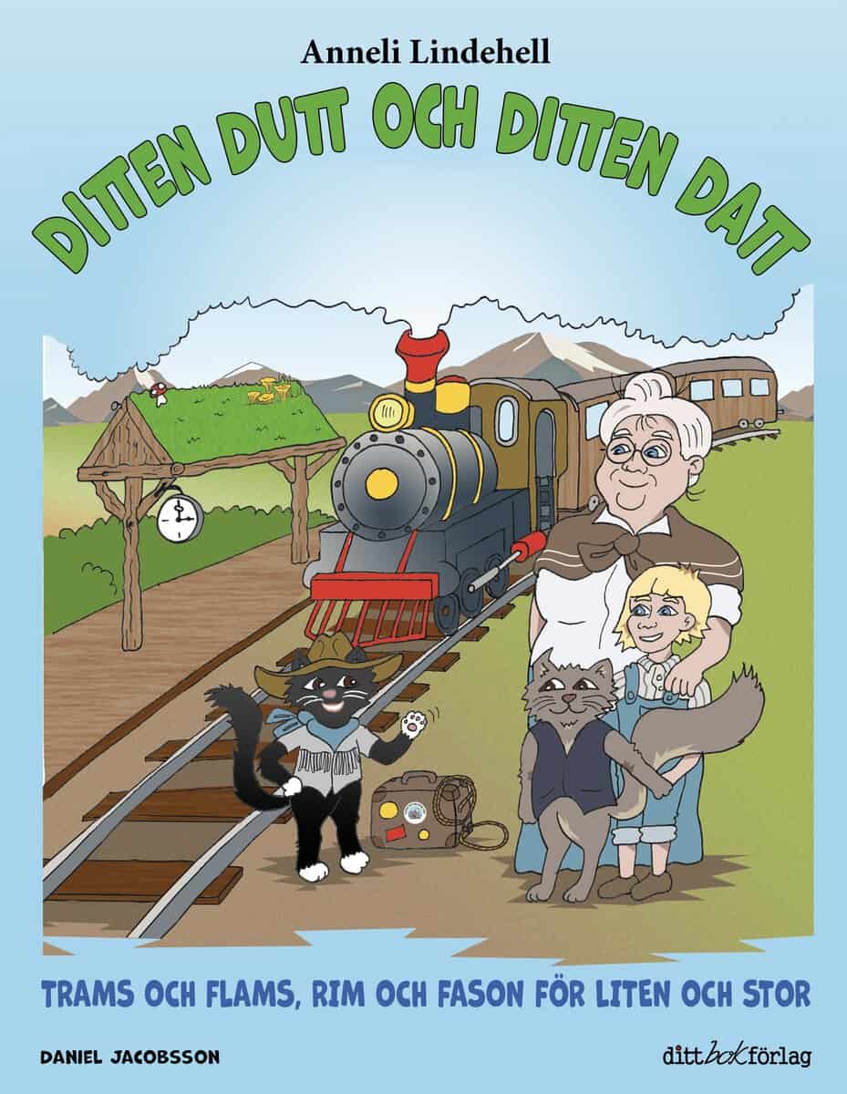 Anneli Lindehell : Ditten Dutt och Ditten Datt, bok 5