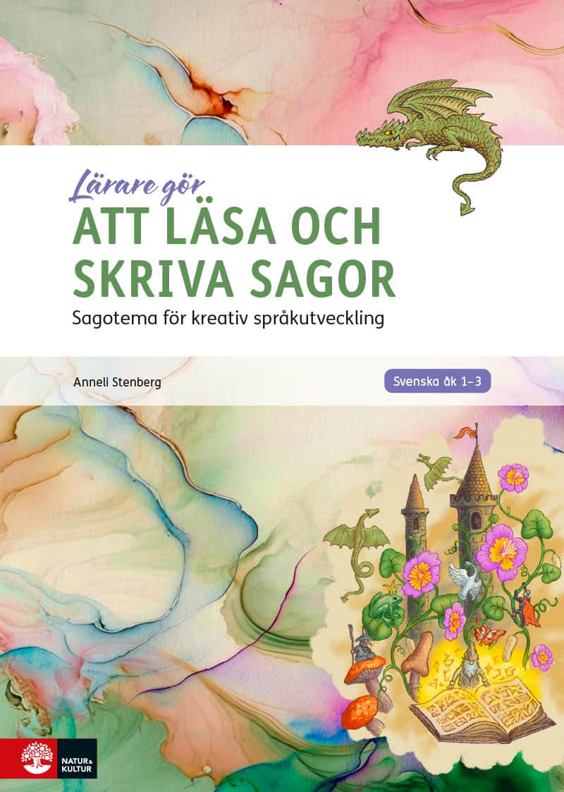 Anneli Stenberg : Att läsa och skriva sagor