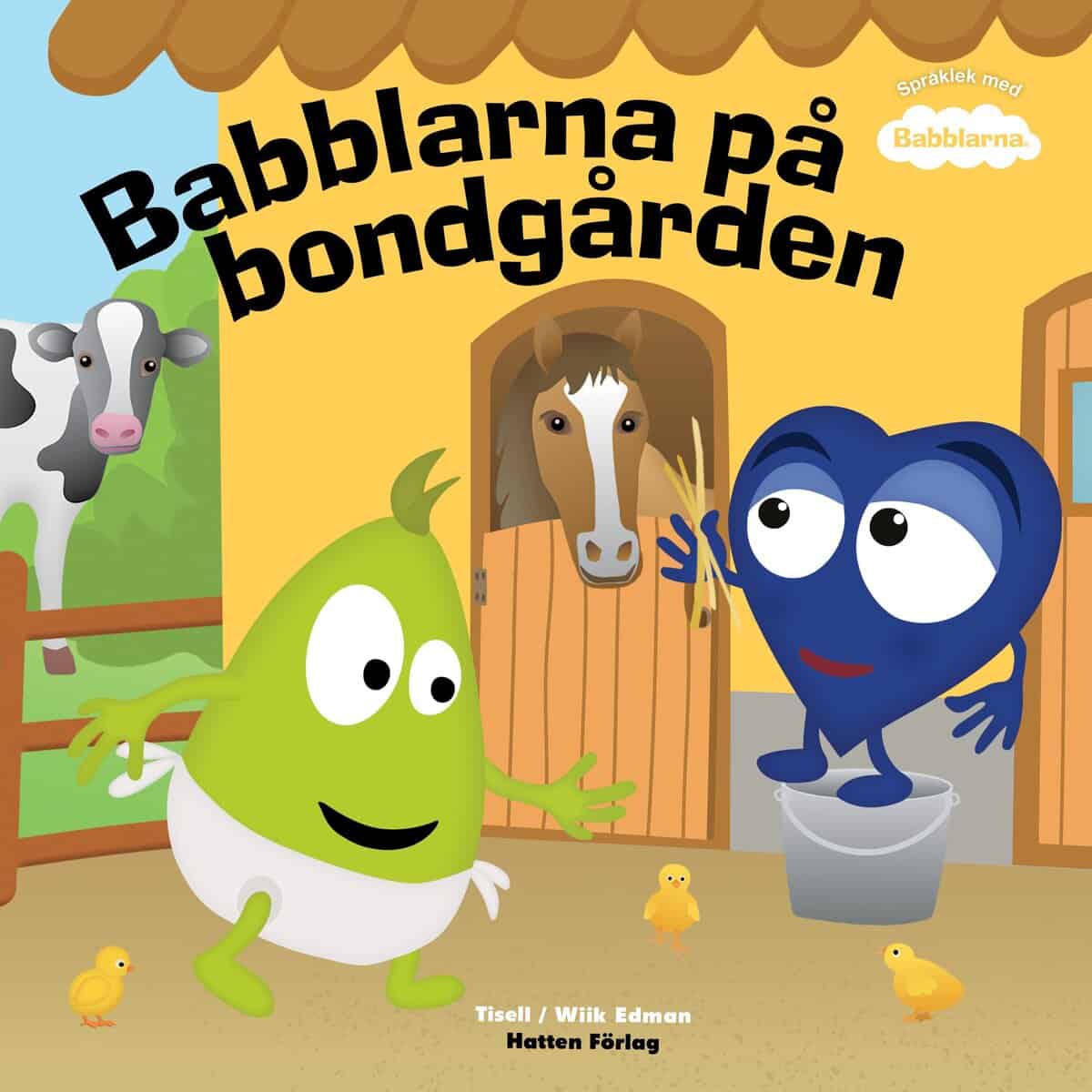 Anneli Tisell : Babblarna på bondgården