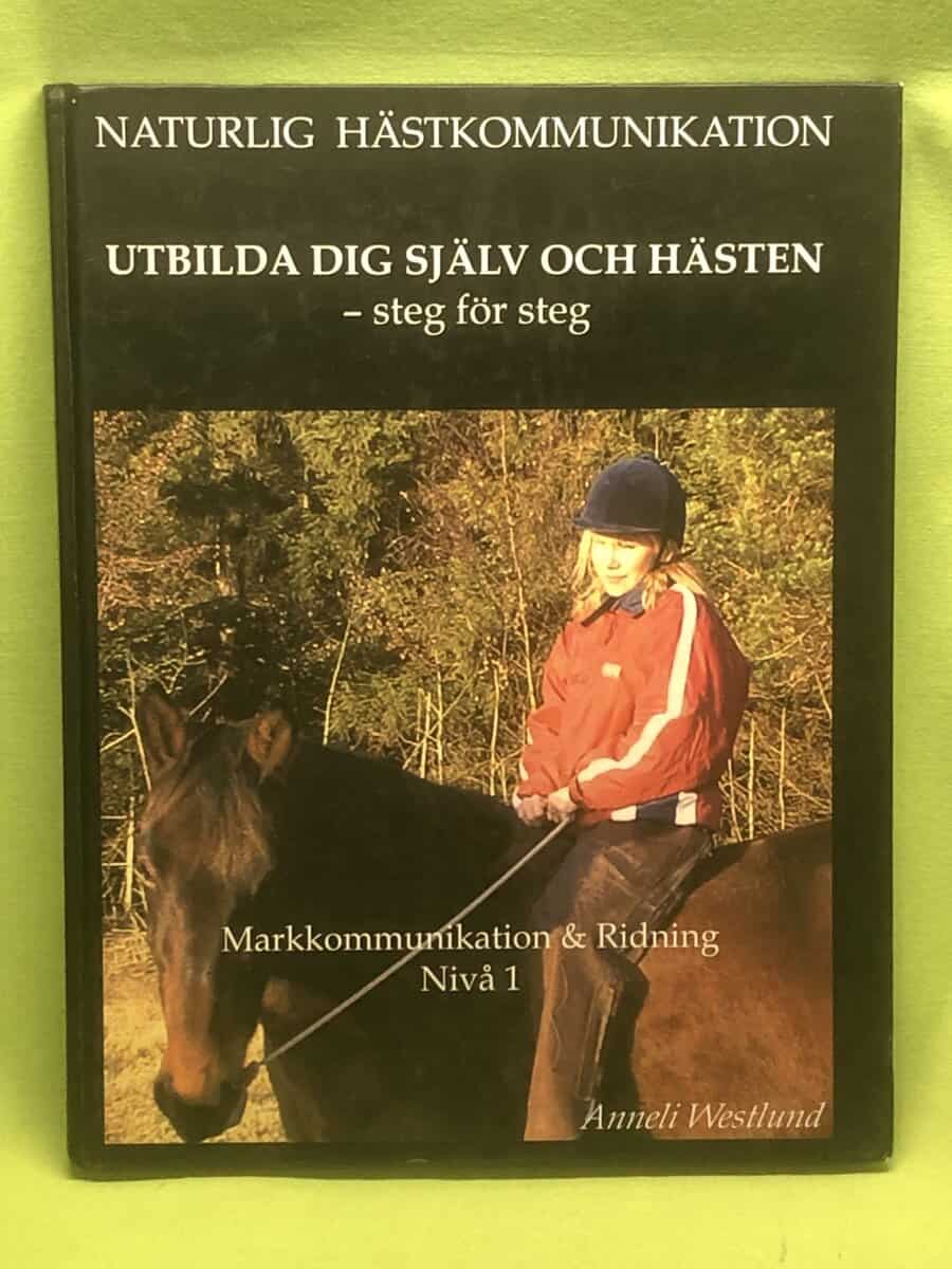Anneli Westlund : Naturlig hästkommunikation
