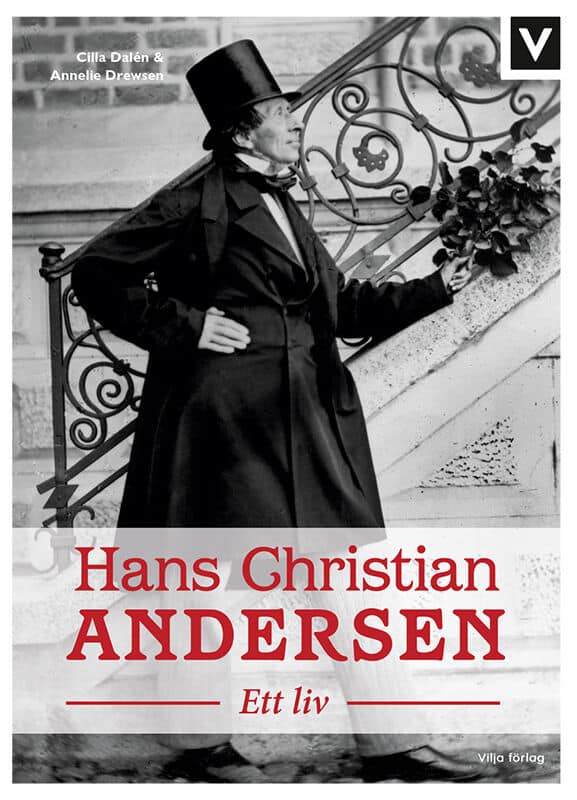 Annelie Drewsen : Hans Christian Andersen : ett liv