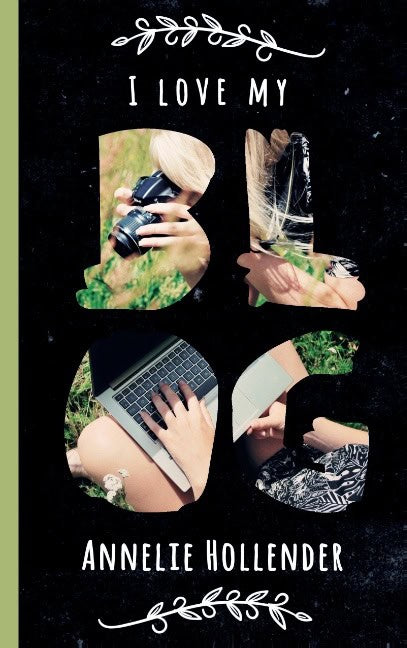 Annelie Hollender : I love my blog