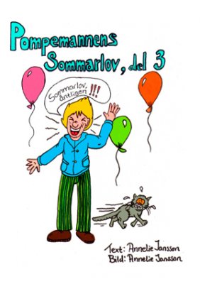 Annelie Jansson : Pompemannen D. 3, Sommarlov