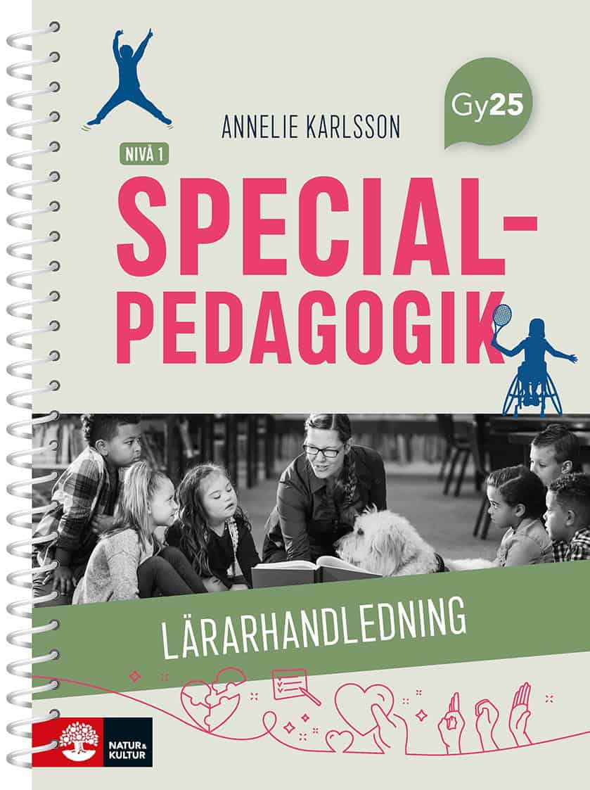 Annelie Karlsson : Specialpedagogik nivå 1 Lärarhandledning med Lärarwebb