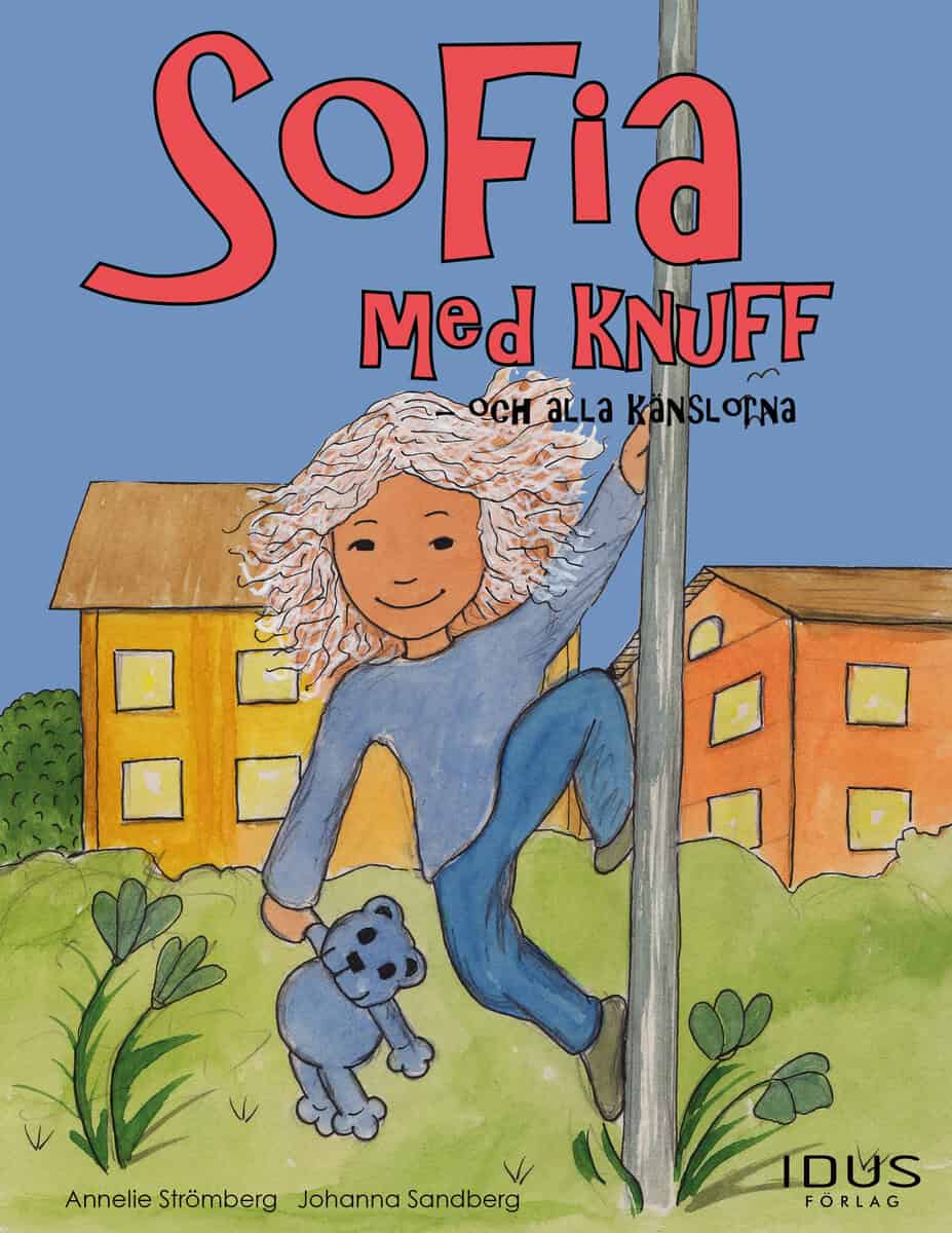 Annelie Strömberg : Sofia med knuff : och alla känslorna