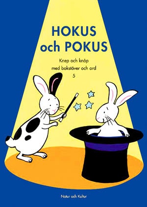 Annell, Birgitta ; Benoit, Monica : Hokus och Pokus