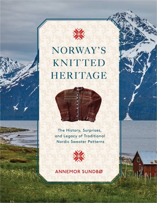 Annemor Sundbø : Norway's knitted heritage