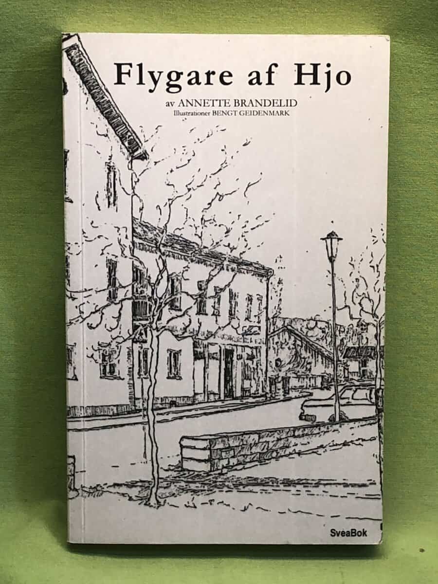 Annette Brandelid : Flygare af Hjo
