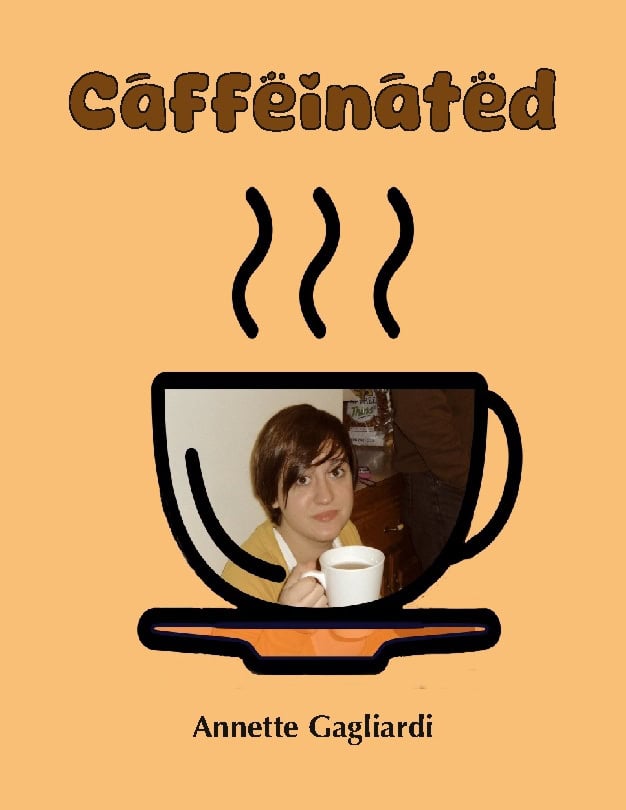 Annette Gagliardi : Caffeinated