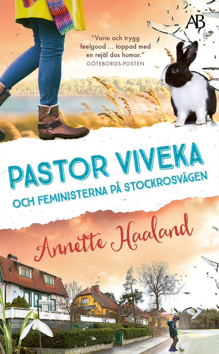 Annette Haaland : Pastor Viveka och feministerna på Stockrosvägen