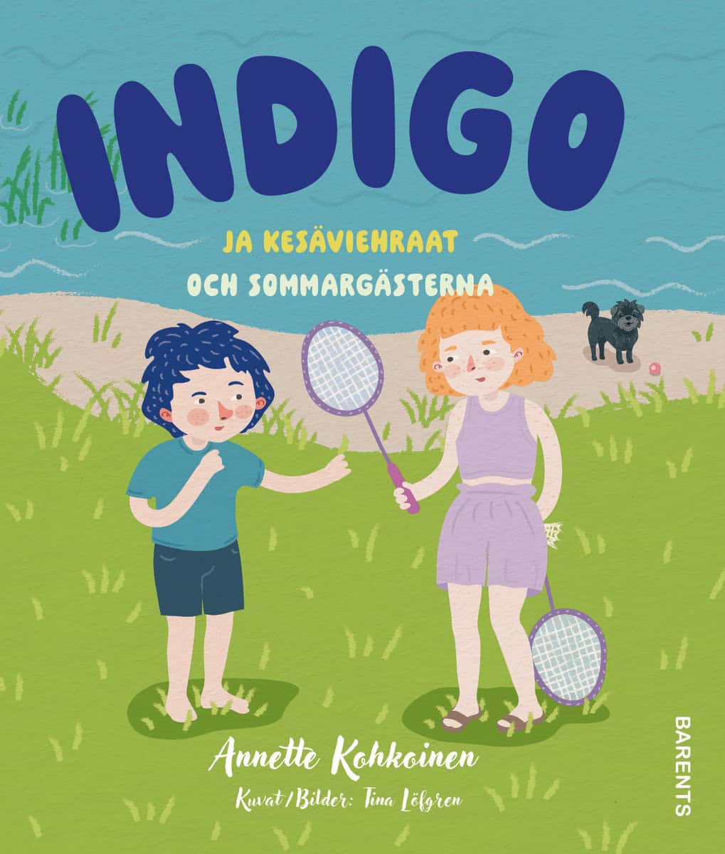 Annette Kohkoinen : Indigo ja kesäviehraat / Indigo och sommargästerna