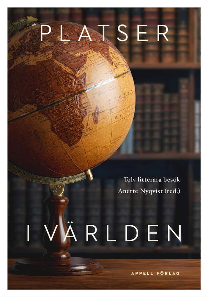 Annette Nyqvist : Platser i världen