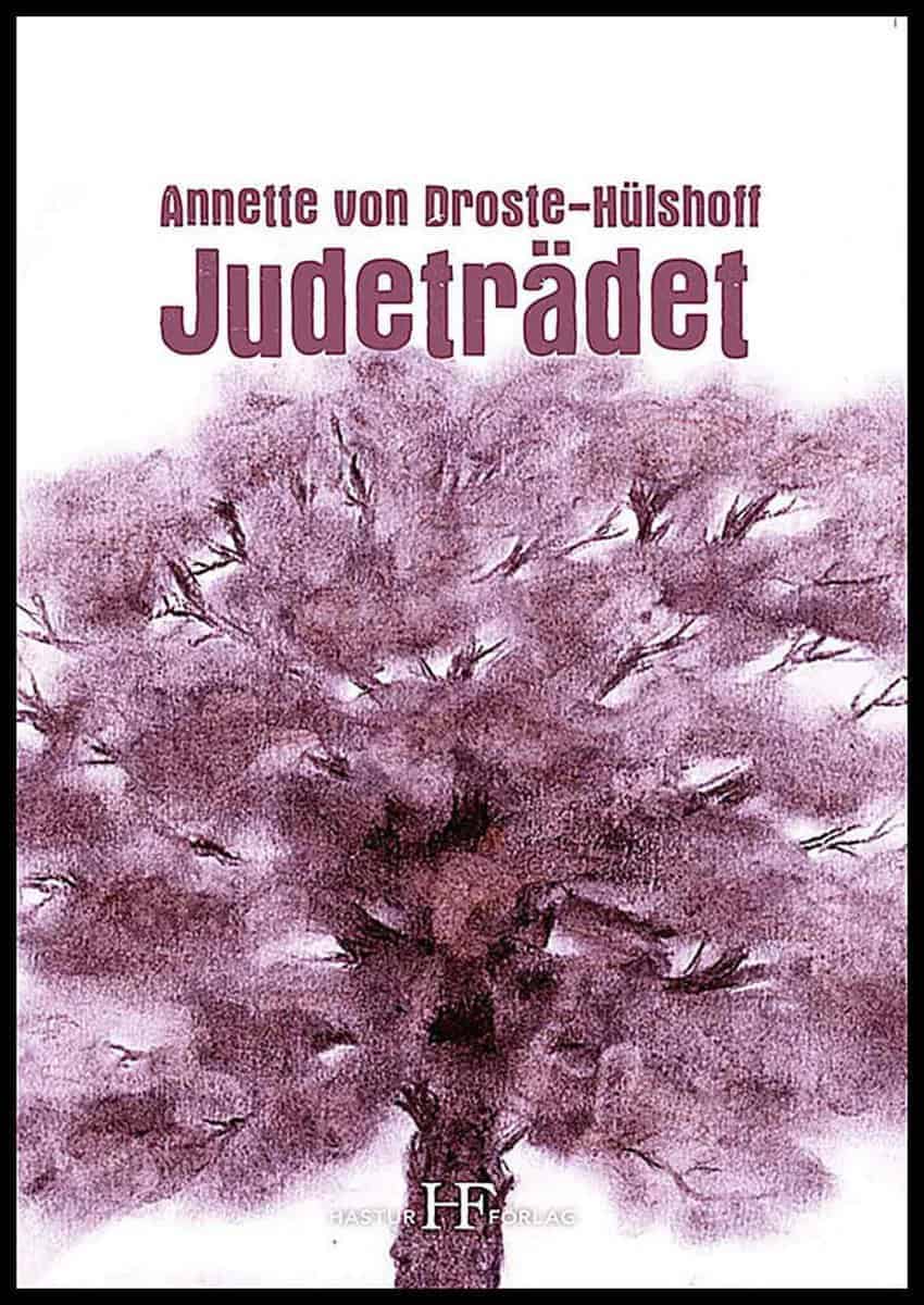 Annette von Droste-Hülshoff : Judeträdet