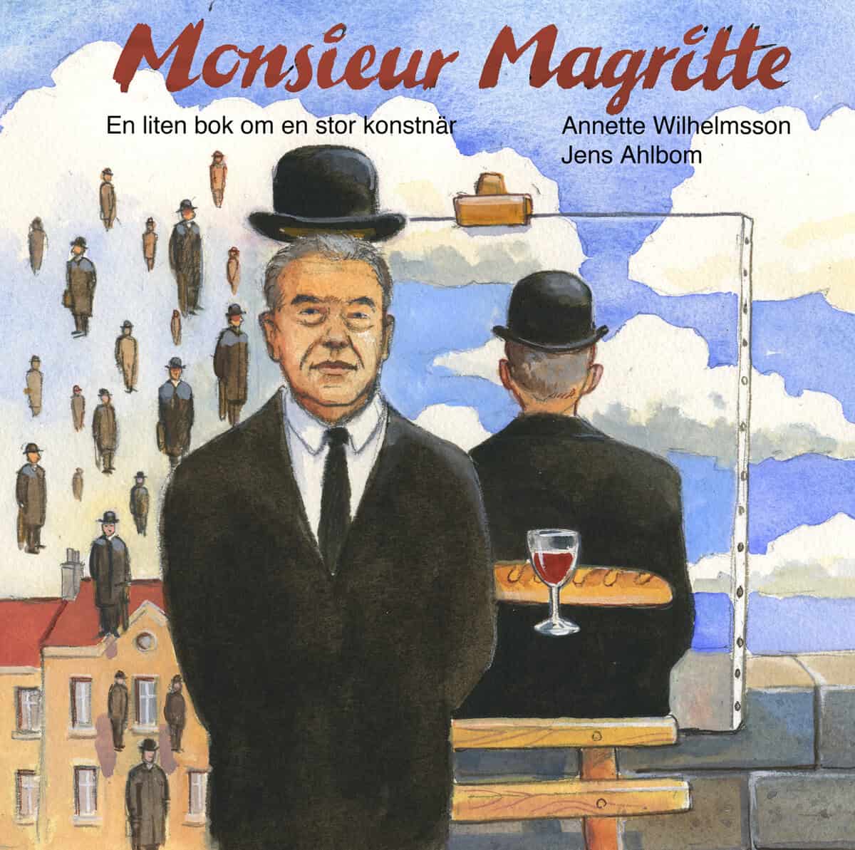 Annette Wilhelmsson : Monsieur Magritte