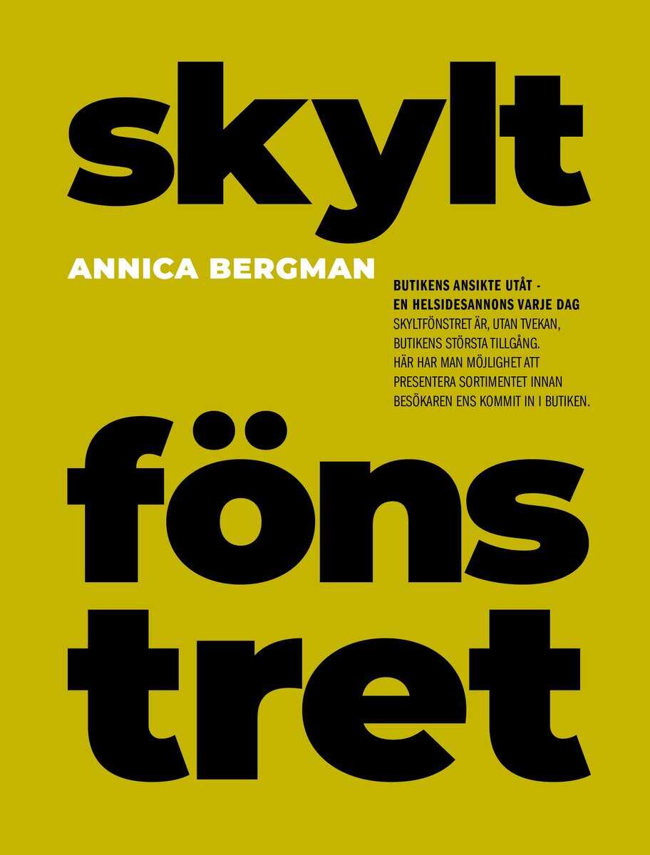 Annica Bergman : Skyltfönstret