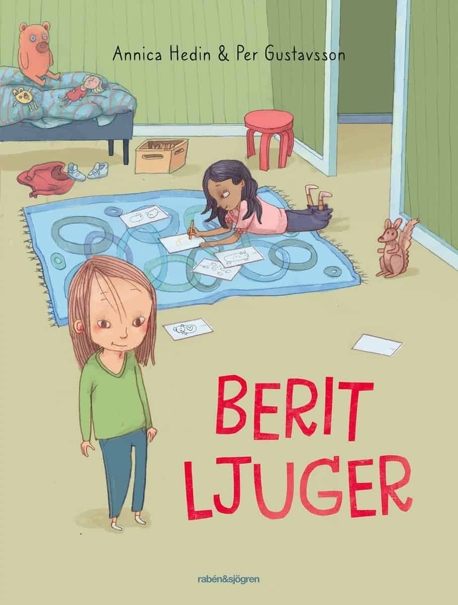 Hedin, Annica ; Gustavsson, Per : Berit ljuger