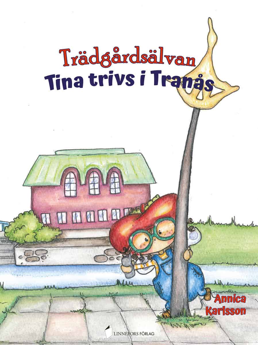 Annica Karlsson : Trädgårdsälvan Tina trivs i Tranås
