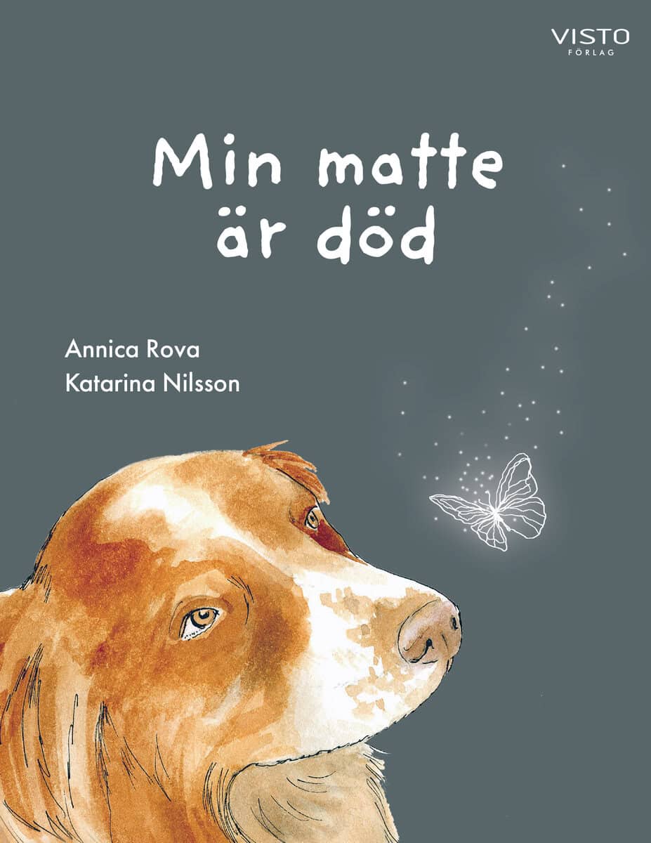 Annica Rova : Min matte är död