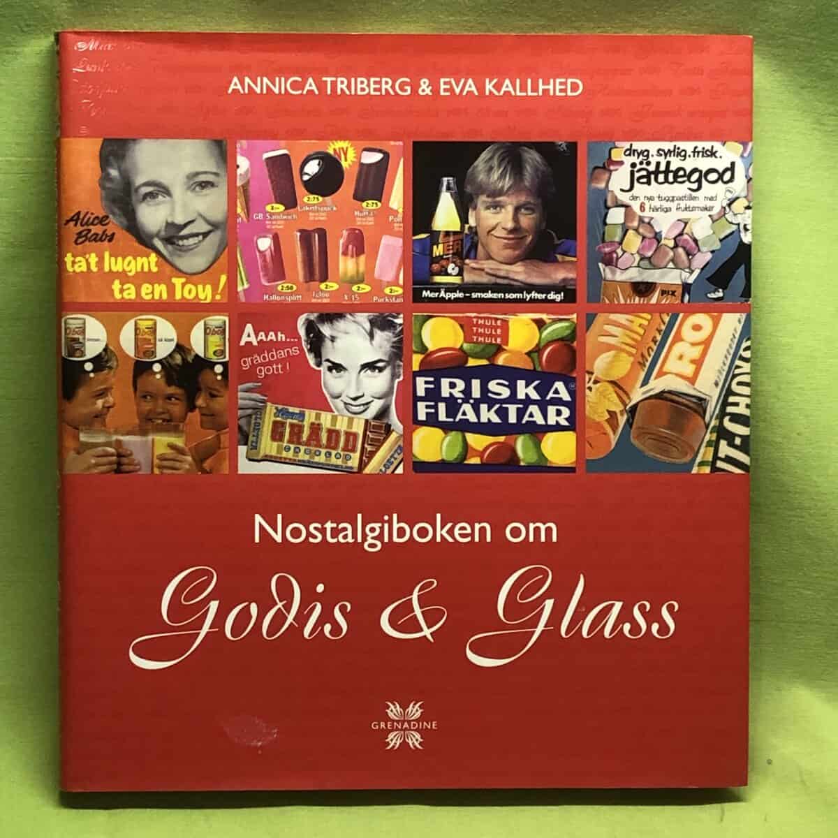 Annica Triberg : Nostalgiboken om godis & glass
