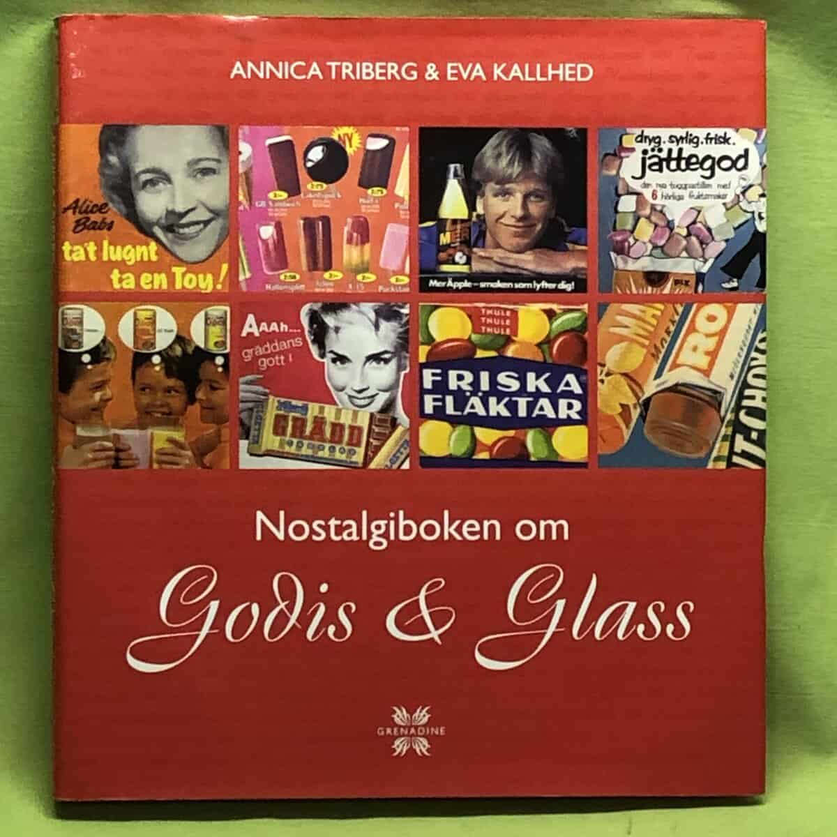 Annica Triberg : Nostalgiboken om godis & glass