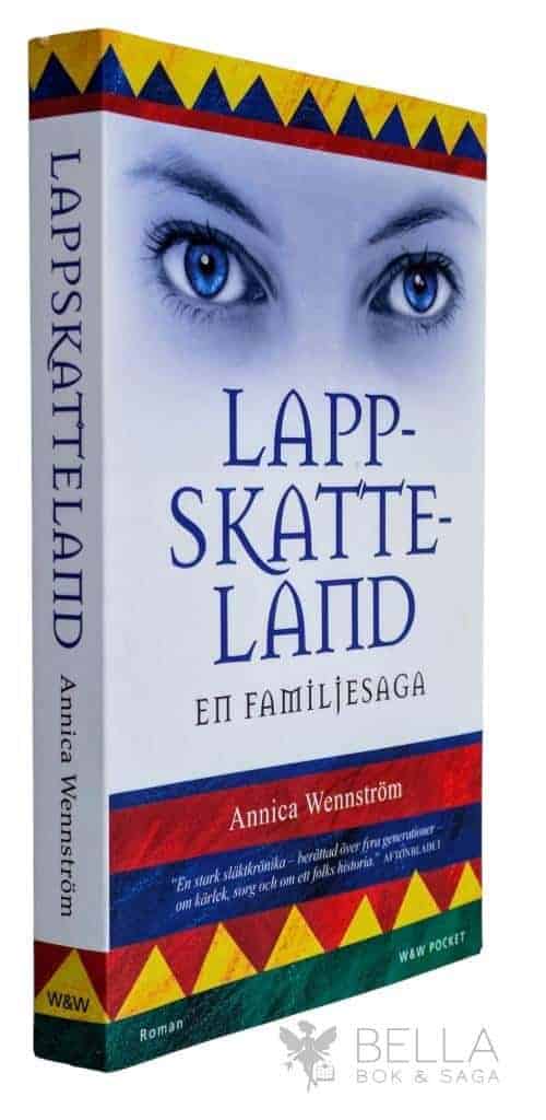 Annica Wennström : Lappskatteland