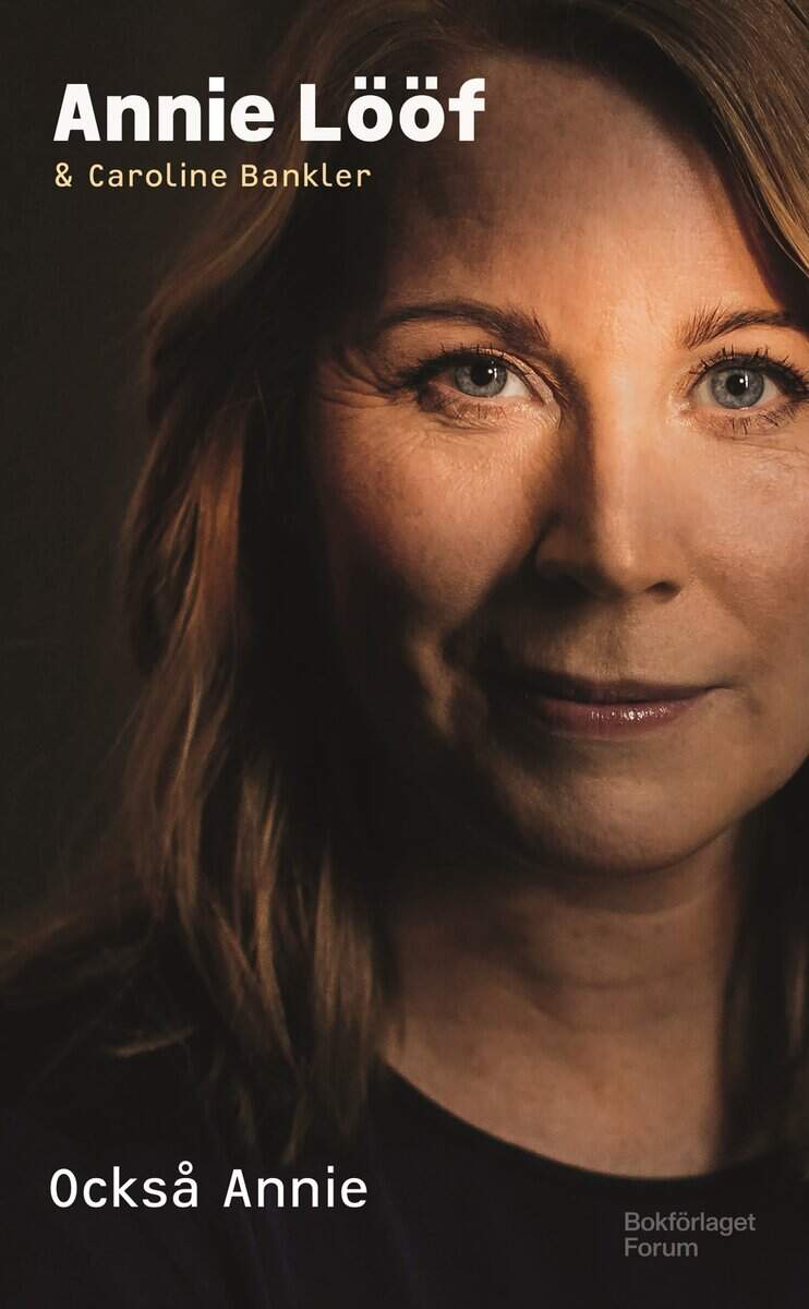 Lööf, Annie ; Bankler, Caroline : Också Annie