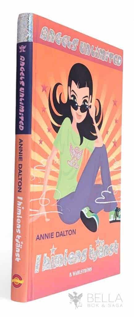Annie Dalton : I himlens tjänst - Angels Unlimited - Bok 3