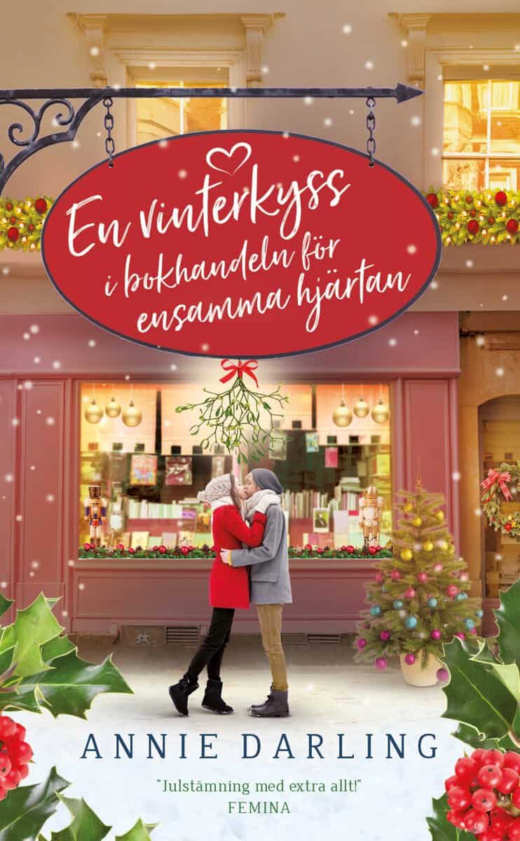 Annie Darling : En vinterkyss i bokhandeln för ensamma hjärtan
