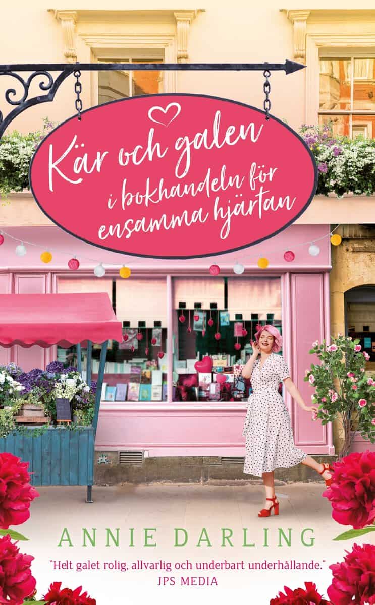 Annie Darling : Kär och galen i bokhandeln för ensamma hjärtan