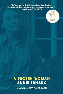 Annie Ernaux : A Frozen Woman