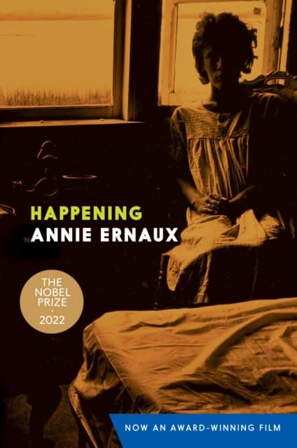 Annie Ernaux : Happening