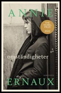 Annie Ernaux : Omständigheter