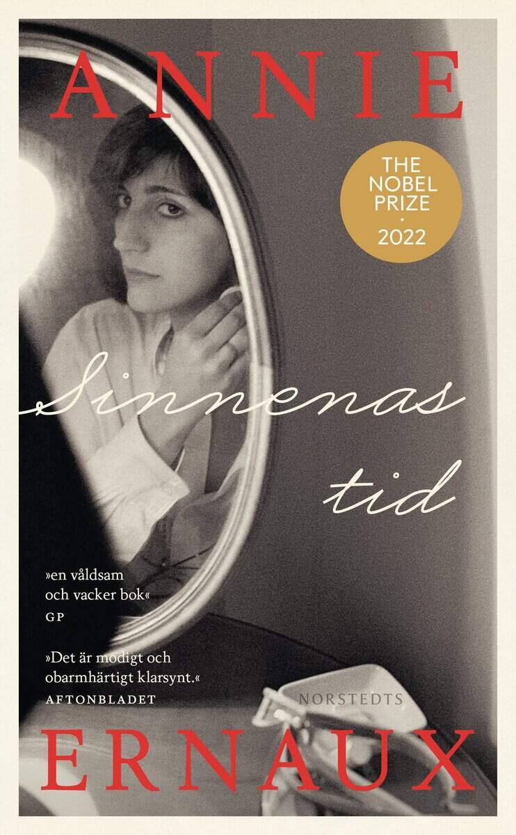 Annie Ernaux : Sinnenas tid