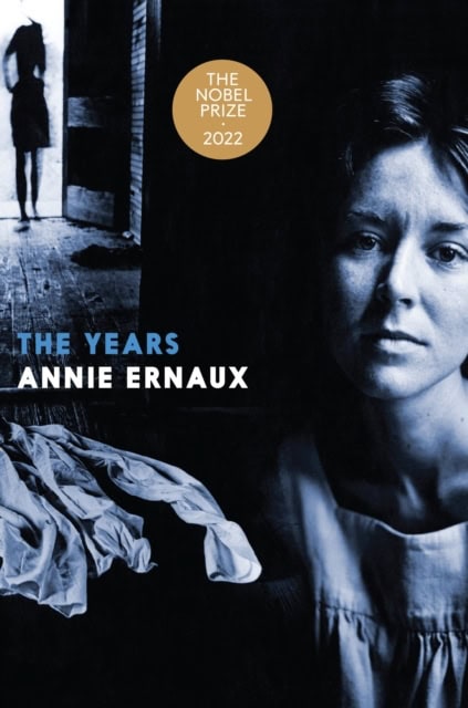 Annie Ernaux : The Years