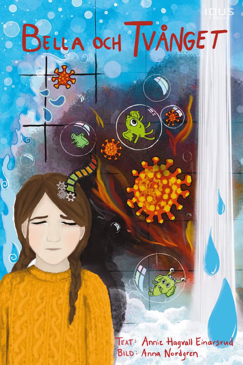 Annie Hagvall Einarsrud : Bella och tvånget