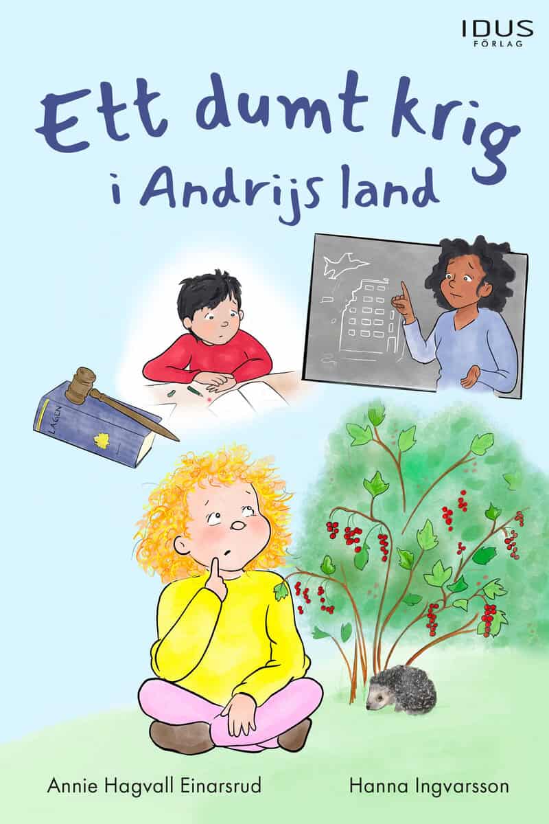 Annie Hagvall Einarsrud : Ett dumt krig i Andrijs land
