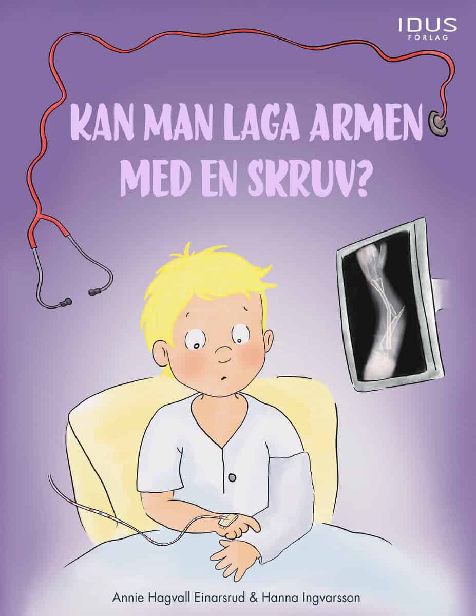 Annie Hagvall Einarsrud : Kan man laga armen med en skruv?