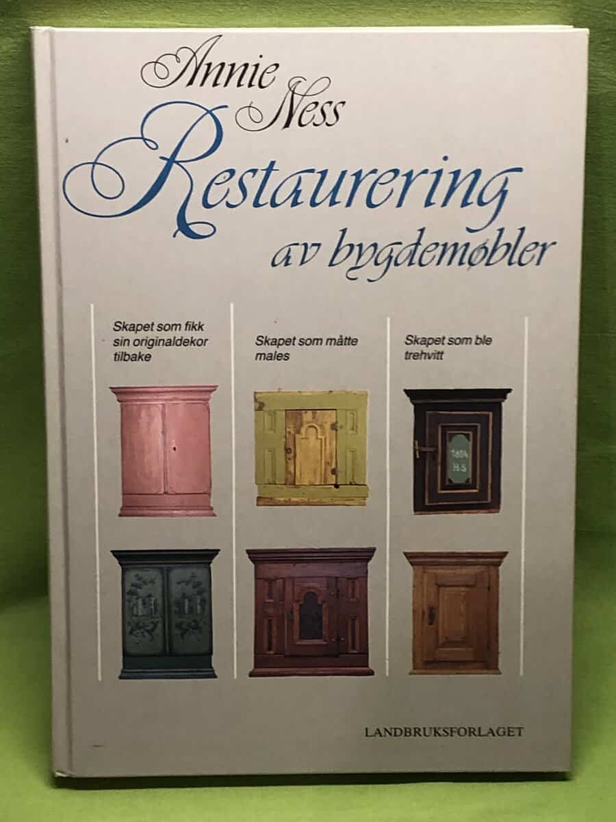 Annie Ness : Restaurering av bygdemøbler