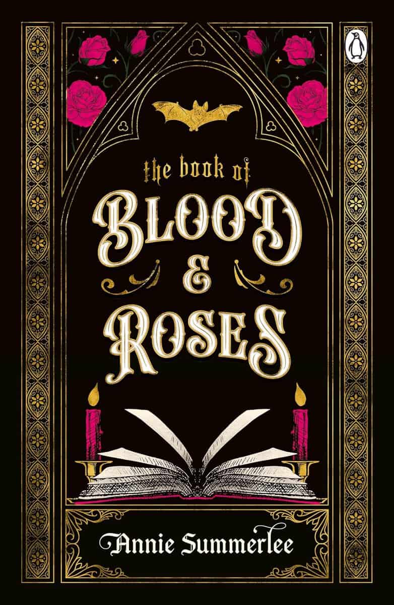 Annie Summerlee : The Book of Blood and Roses