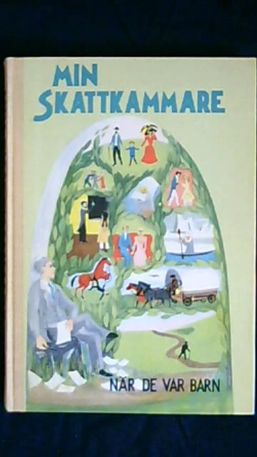 Löfstedt, Annie Svinhufvud, Barbro : Min skattkammare När de var barn Del X. När de var barn