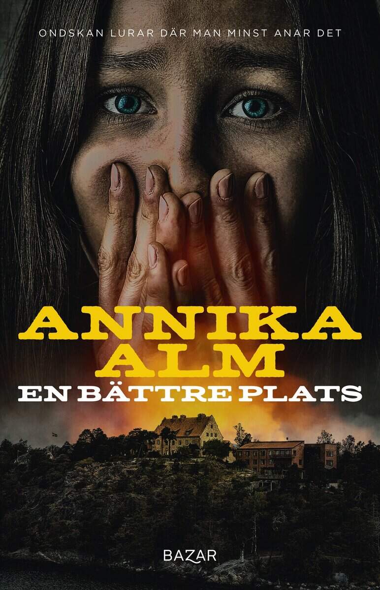 Annika Alm : En bättre plats