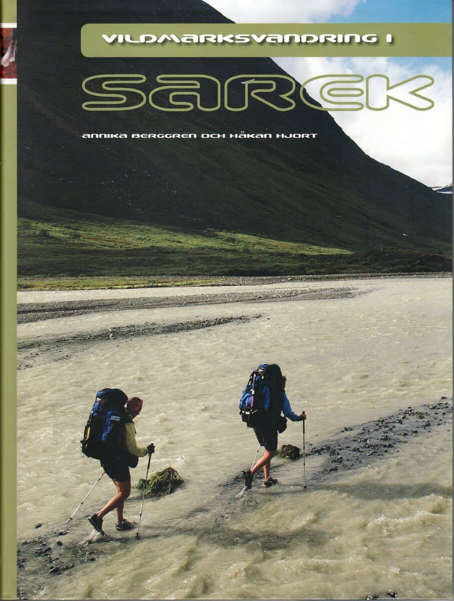 Annika Berggren : Vildmarksvandring i Sarek