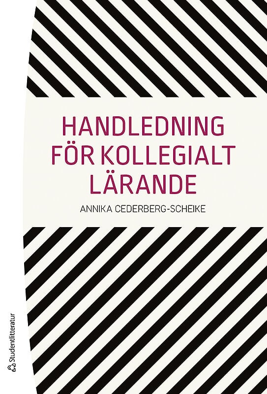 Annika Cederberg-Scheike : Handledning för kollegialt lärande