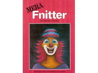Annika Danielson : Mera fnitter. En rolig bok av kvinnor