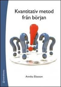 Annika Eliasson : Kvantitativ metod från början
