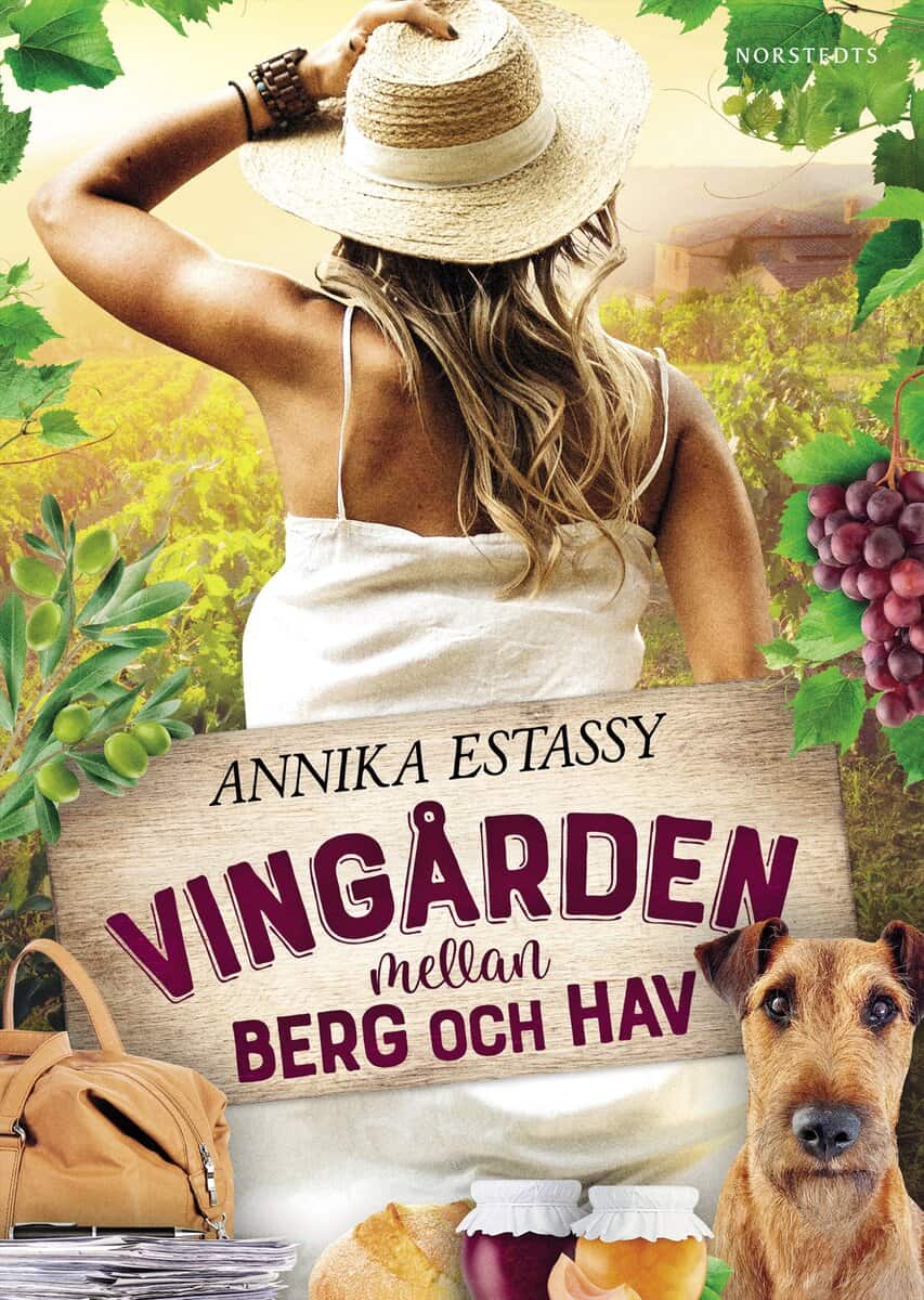 Annika Estassy : Vingården mellan berg och hav