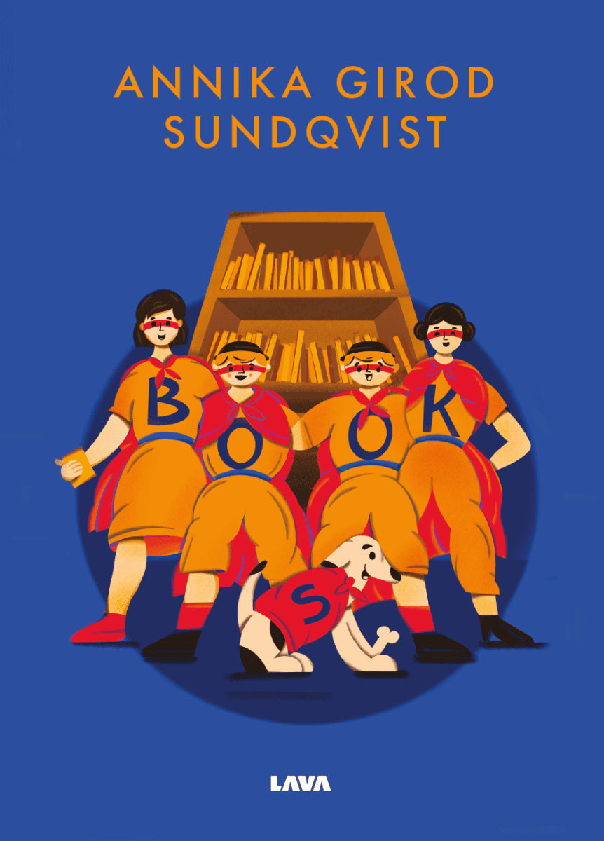 Annika Girod Sundqvist : B.O.O.K.S